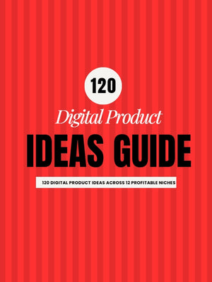 120 DIGITAL PRODUCT IDEALS