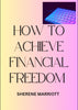 HOW TO ACHIEVE FINANCIAL FREEDOM EBOOK Private Label Rights (PLR):