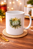 I Love You Dad Mug