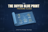 THE BUYER BLUE PRINT TRAINING CLASS
